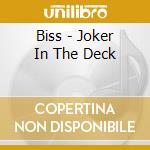 Biss - Joker In The Deck cd