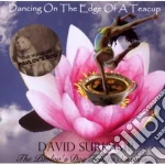 David Surkamp - Dancing On The Edge Of A Teacup cd
