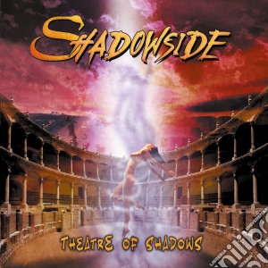 Shadowside - Theatre Of Shadows cd musicale di Shadowside