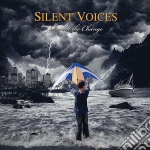 Silent Voices - Reveal The Change cd musicale di Silent Voices