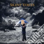 Silent Voices - Reveal The Change