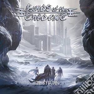 Lords Of The Trident - Frostburn cd musicale di Lords Of The Trident