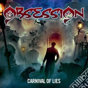 Obsession - Carnival Of Lies (Re-Issue) cd musicale di Obsession