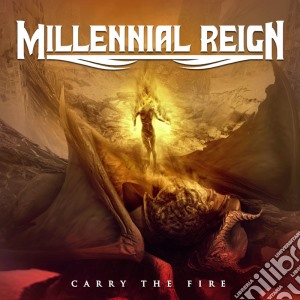 (LP Vinile) Millennial Reign - Carry The Fire lp vinile di Millennial Reign