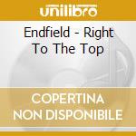 Endfield - Right To The Top cd