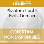 Phantom Lord - Evil's Domain cd
