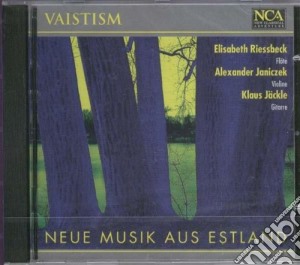 Vaistism - Neue Musik Aus Estland cd musicale di Vaistism