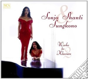 Sonja Shanti & Sungkono: Werke Fur 2 Klaviere - Shostakovitch, Rachmaninov, Debussy, Poulenc cd musicale di Sonja Shanti & Sungkono: Werke Fur 2 Klaviere