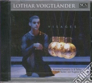 Lothar Voigtlander - Visages cd musicale di Voigtlander