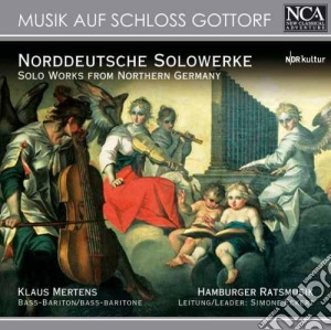 Musik Auf Schloss Gottorf - Norddeutsche Solowerke cd musicale di Musik Auf Schloss Gottorf