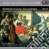 Musik Auf Schloss Gottorf - Norddeutsche Solowerke cd