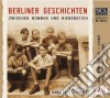 Berliner Geschichten - Zwischen Bomben Und Bienenstich / Horbuch Mit Musik (2 Cd) cd
