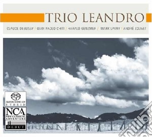 Trio Leandro: Debussy, Chiti, Genzmer, Lavry, Jolivet (Sacd) cd musicale