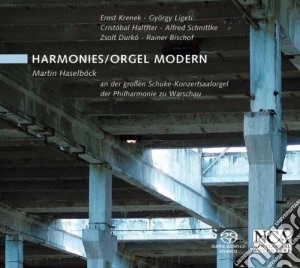 Martin Haselbock - Harmonies/Modern Organ: Krenek, Schnittke, Halffter, Ligeti) (Sacd) cd musicale di Harmonies