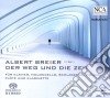 Albert Breier - Der Weg Und Die Zeit - Fur Klavier, Violoncello, Schlagzeug, Violine, Flote Und Klarinette (2 Sacd) cd