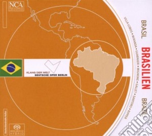 Klang Der Welt - Brasilien (gallet, Heitor Villa-Lobos, Mignone, Santoro, Miranda, Rip (Sacd) cd musicale di Klang Der Welt