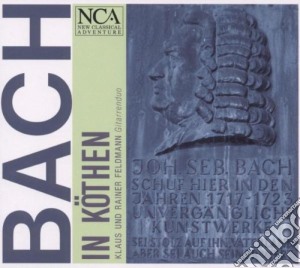 Johann Sebastian Bach - In Kothen cd musicale di Johann Sebastian Bach