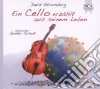 Schos Gunter - Stromberg: Ein Cello Erzahlt Aus Seinem Leben cd