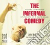Infernal Comedy (The) (2 Cd) cd
