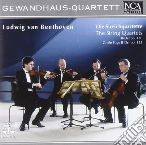Ludwig Van Beethoven - Streichquartette Op. 130, Grosse Fuge Op. 133 cd musicale di Gewandhaus Quartett