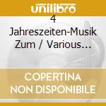 4 Jahreszeiten-Musik Zum / Various (4 Cd) cd