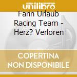 Farin Urlaub Racing Team - Herz? Verloren cd