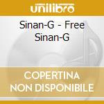 Sinan-G - Free Sinan-G cd musicale di Sinan