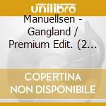 Manuellsen - Gangland / Premium Edit. (2 Cd) cd