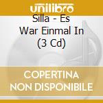Silla - Es War Einmal In (3 Cd) cd