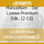 Manuellsen - Der Loewe-Premium Edit. (2 Cd) cd