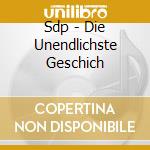 Sdp - Die Unendlichste Geschich cd