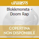 Blokkmonsta - Doom Rap cd