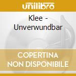 Klee - Unverwundbar cd