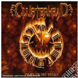 Clusterhead - Times Of No Trust cd musicale di Clusterhead