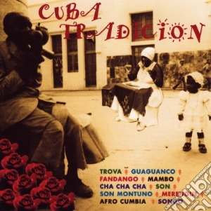Cuba Tradicion / Various cd musicale di ARTISTI VARI