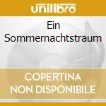 Ein Sommernachtstraum cd
