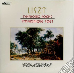 Franz Liszt - Symphonic Poems cd musicale di Poems Symphonic