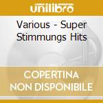 Various - Super Stimmungs Hits cd