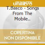 T.Basco - Songs From The Mobile..