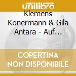 Klemens Konermann & Gila Antara - Auf Dem Weg cd