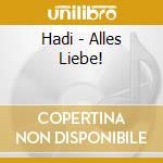 Hadi - Alles Liebe! cd