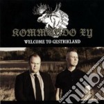 Kommando Xy - Welcome To Gestrikland