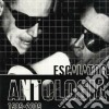 Escalator - Antologia 1989-2009 cd