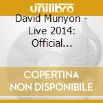 David Munyon - Live 2014: Official Bootleg Collection Vol. Ii cd