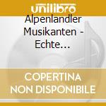 Alpenlandler Musikanten - Echte Volksmusik 2018 cd