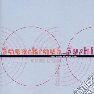 Sauerkraut Nicht Sushi / Various (2 Cd) cd musicale di Various Artists