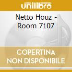 Netto Houz - Room 7107 cd