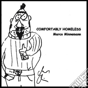 Marco Minnemann - Comfortably Homeless cd musicale di Marco Minnemann