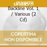Backline Vol. 1 / Various (2 Cd) cd
