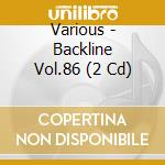 Various - Backline Vol.86 (2 Cd) cd